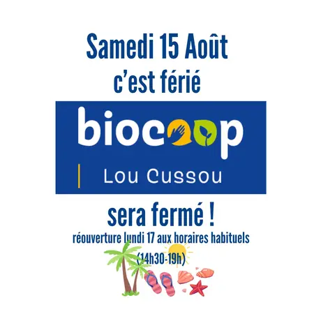 fermeture le 15 aout
